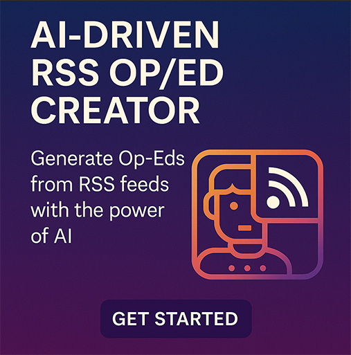 Opedly - AI-Driven RSS Op/Ed Creator