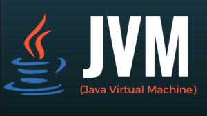 Java Virtual Machine